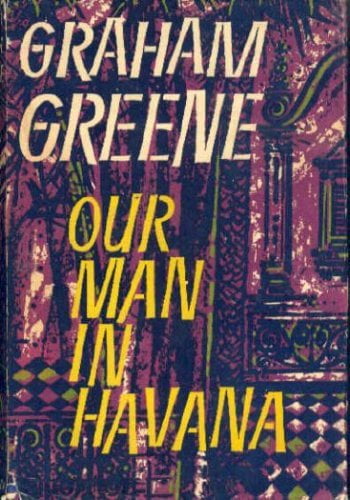 Lesson Plan Our Man in Havana by Graham Greene